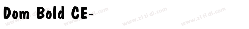 Dom Bold CE字体转换 Dom Bold CE字体转换